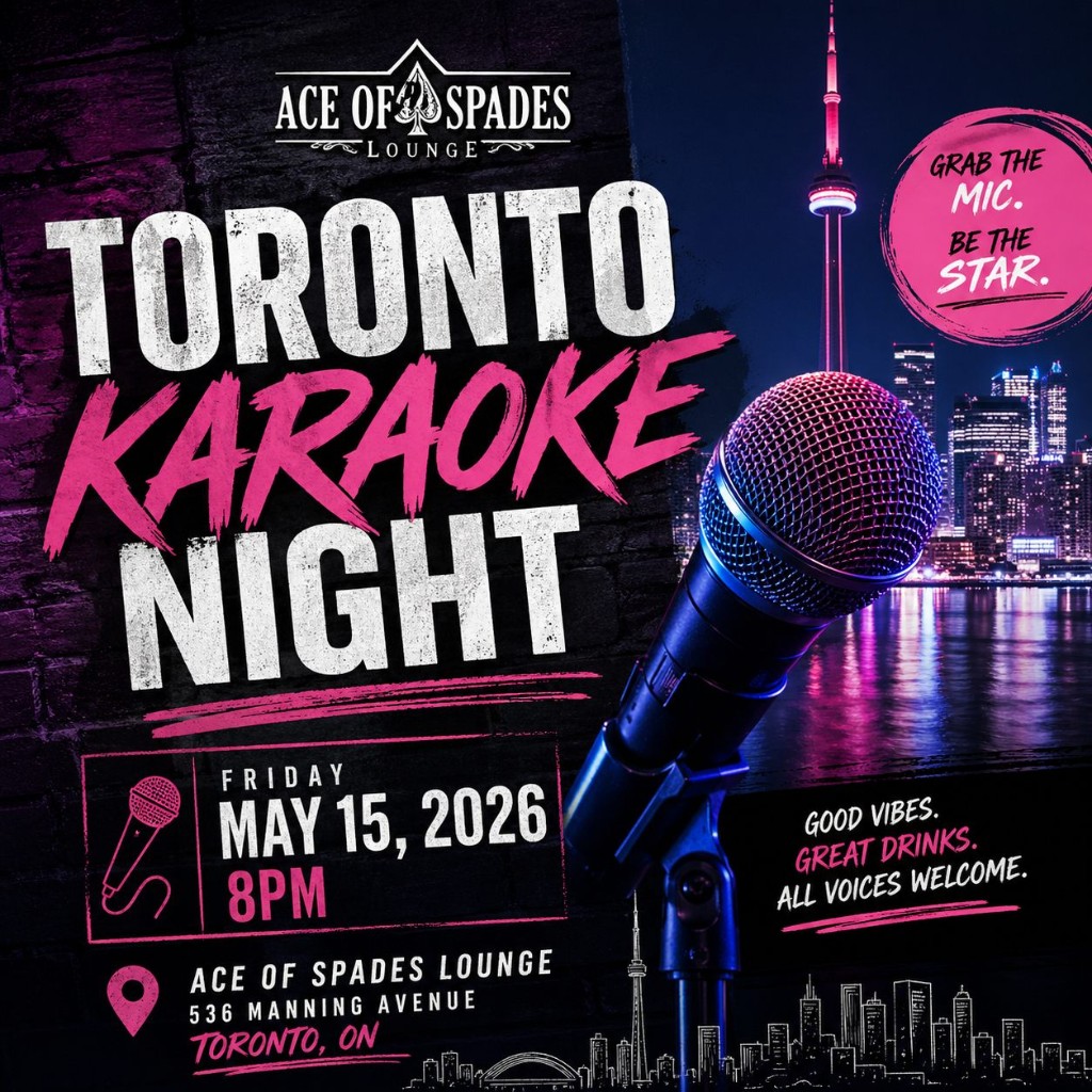Toronto Karaoke Night flyer — every Friday 8pm at Ace of Spades Lounge, 536 Manning Ave