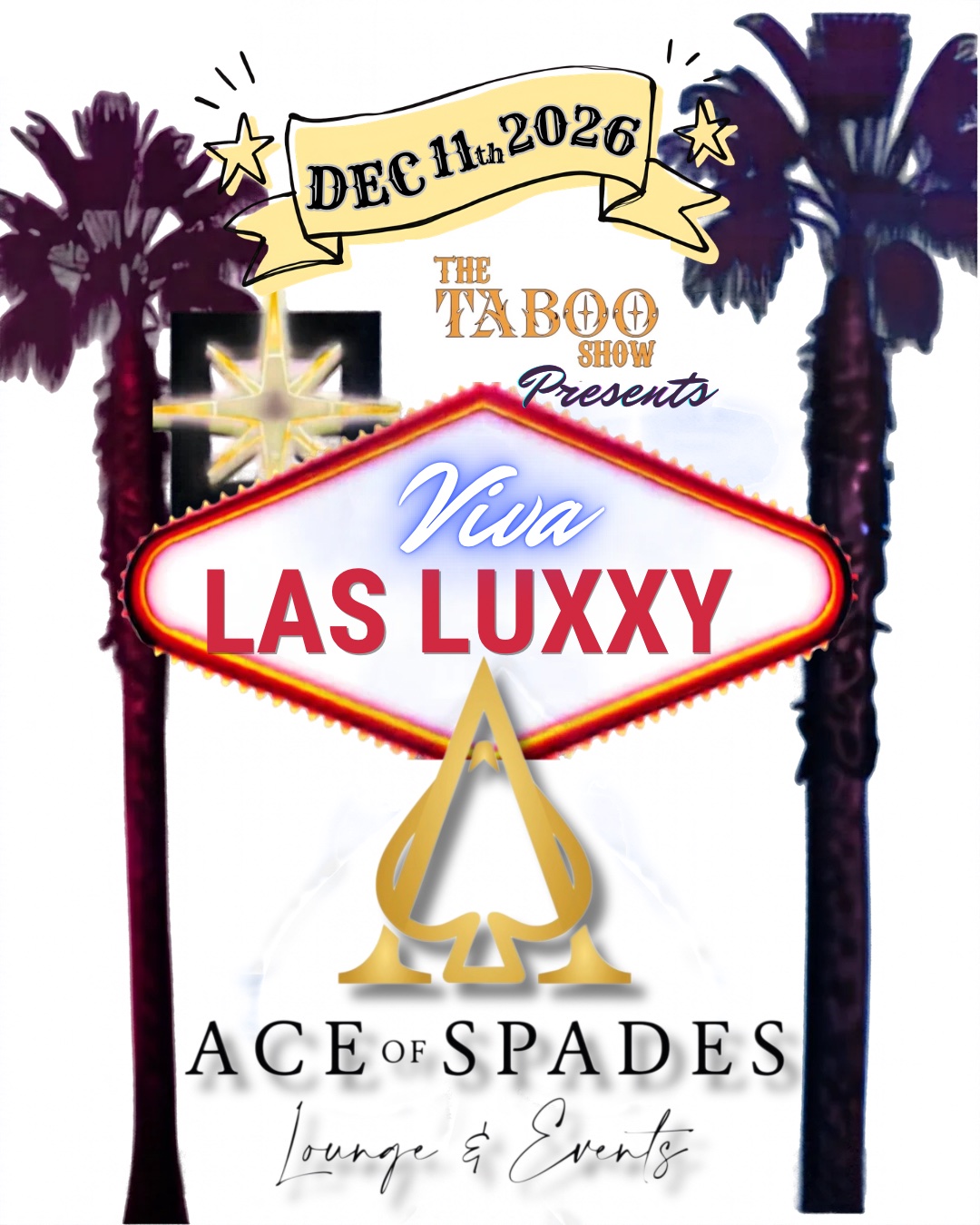 Viva Las Luxxy at Ace of Spades Lounge